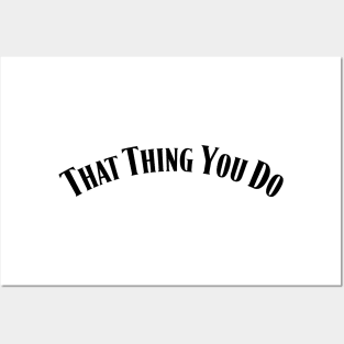 That Thing You Do Posters and Art